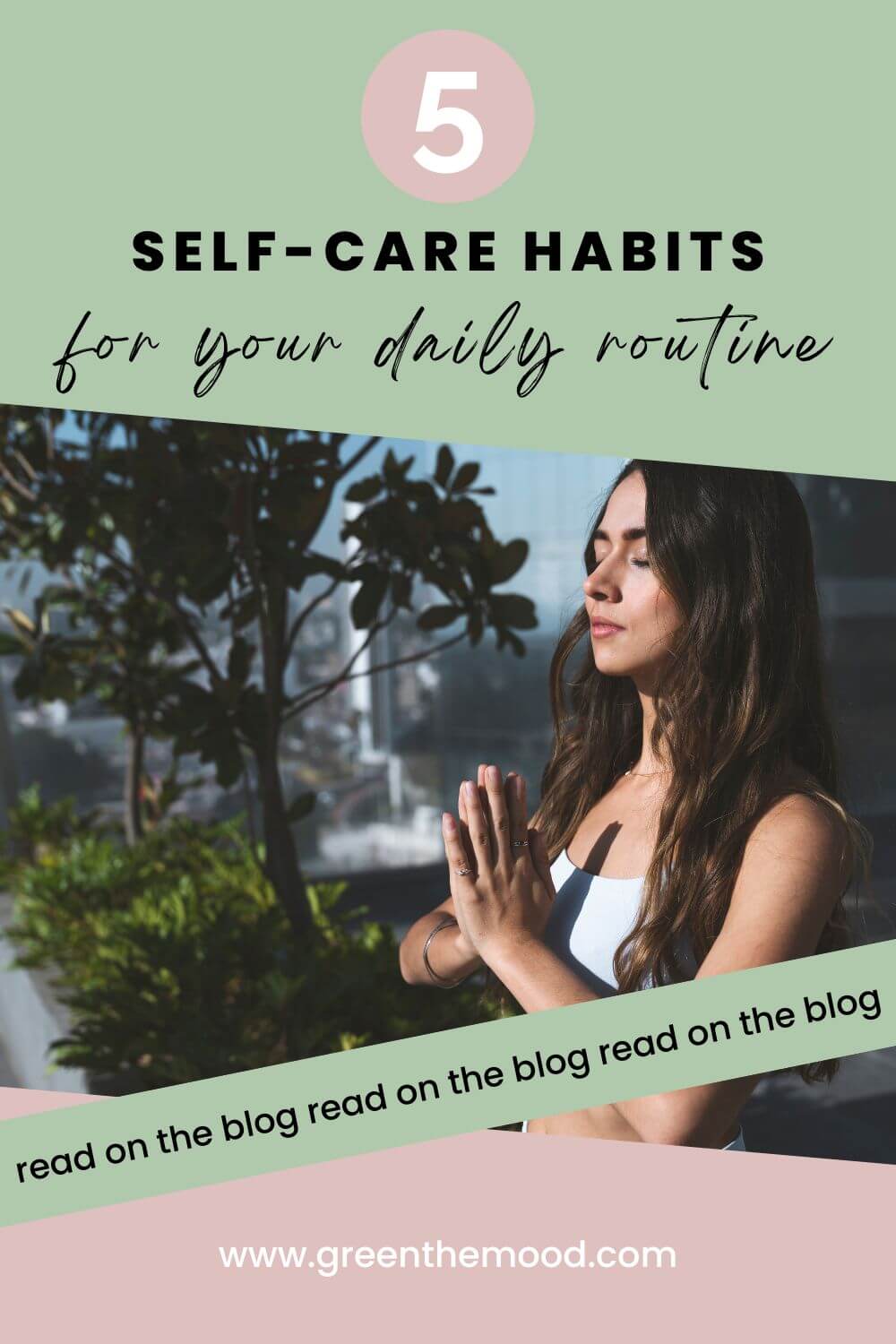 5 simple self-care habits for your daily routine - 2